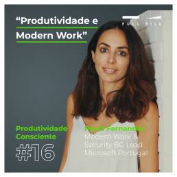 E16 - Produtividade e Modern Work com Paula Fernandes